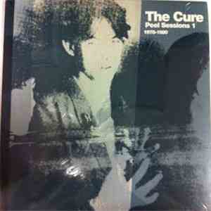 The Cure - Peel Sessions 1 1978-1980 mp3 album