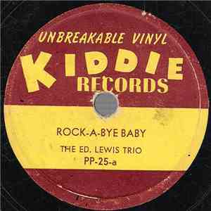 The Ed. Lewis Trio - Rock-A-Bye Baby / Polly Wolly Doodle mp3 album