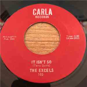The Excels  - It Isn't So / Run Girl Run mp3 album