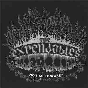 The Expendables - No Time To Worry mp3 album