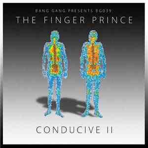 The Finger Prince - Conducive II mp3 album