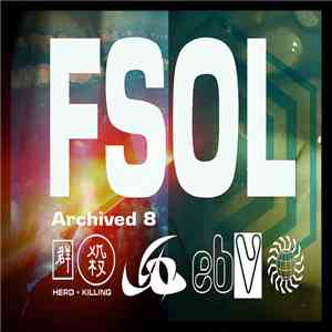 The Future Sound Of London - Archived 8 (Bonus EP) mp3 album