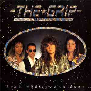 The Grip  - Look What You've Done mp3 album
