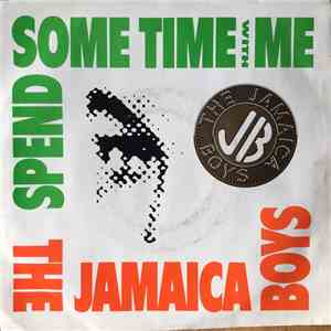 The Jamaica Boys - Spend Some Time With Me mp3 album