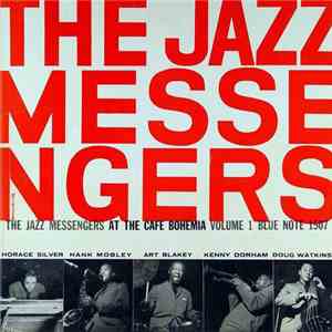 The Jazz Messengers - At The Cafe Bohemia Volume 1 mp3 album