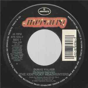 The Kentucky Headhunters - Dumas Walker / High Steppin' Daddy mp3 album