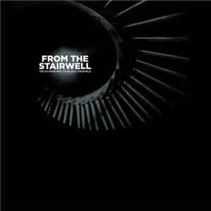 The Kilimanjaro Darkjazz Ensemble - From The Stairwell mp3 album
