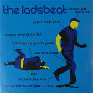 The Ladsbeat - Let Me Frenzy Me, And Let It Go mp3 album