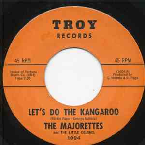 The Majorettes And The Little Colonel - Let's Do The Kangaroo mp3 album