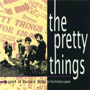 The Pretty Things - Get A Buzz - The Best Of The Fontana Years mp3 album