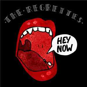 The Regrettes  - Hey Now  mp3 album