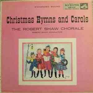 The Robert Shaw Chorale - Christmas Hymns And Carols, Volume I mp3 album