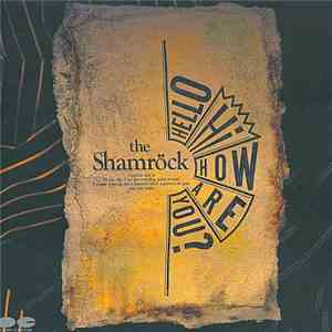 The Shamrock - Hello, Hi, How Are You? mp3 album