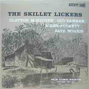 The Skillet Lickers - Old Time Tunes Recorded 1927-1931 mp3 album