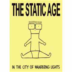The Static Age - In The City Of Wandering Lights mp3 album