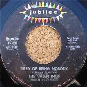 The Valentinos - Tired Of Being Nobody / The Death Of Love mp3 album