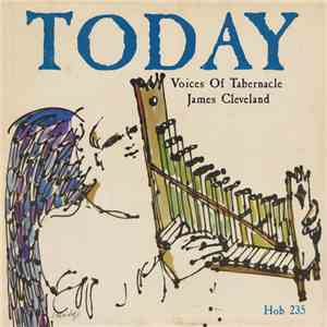 The Voices Of Tabernacle Starring James Cleveland - Today mp3 album