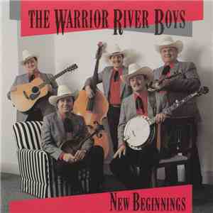 The Warrior River Boys - New Beginnings mp3 album