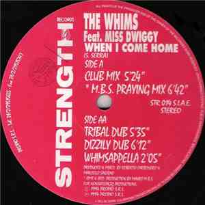 The Whims Feat. Miss Dwiggy - When I Come Home mp3 album