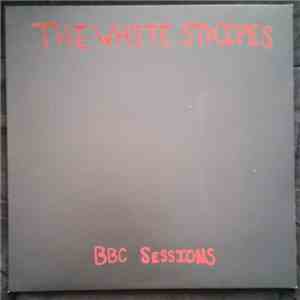 The White Stripes - BBC Sessions mp3 album