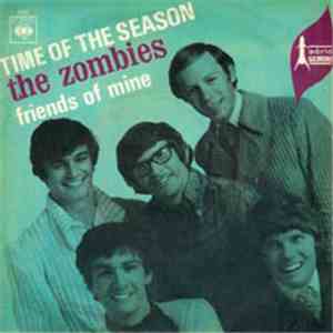 The Zombies - Time Of The Season / Friends Of Mine mp3 album