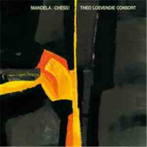 Theo Loevendie Consort - Mandela / Chess! mp3 album
