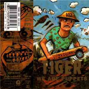Tiger  - We Are Puppets mp3 album