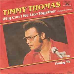 Timmy Thomas - Why Can't We Live Together / Funky Me mp3 album