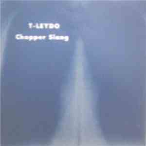 T-Leydo - Chopper Slang mp3 album