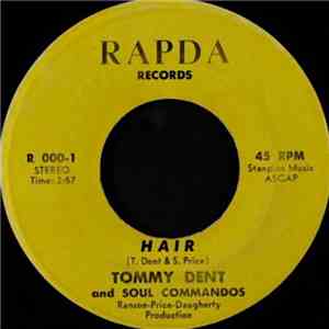 Tommy Dent And Soul Commandos - Hair / That's What Love Will Do mp3 album