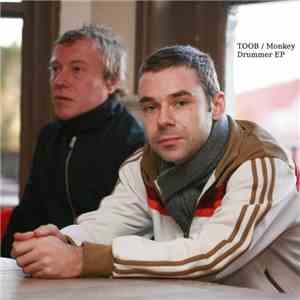Toob - Monkey Drummer EP mp3 album
