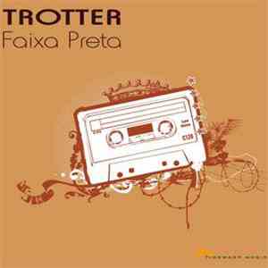 Trotter - Faixa Preta mp3 album