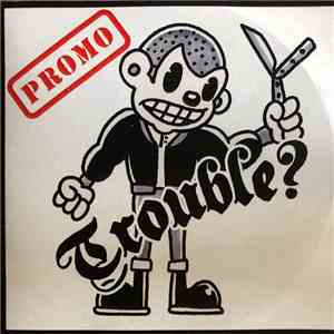 Trouble? - Promo mp3 album