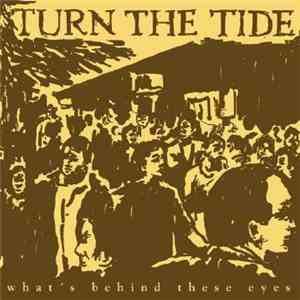 Turn The Tide - What's Behind These Eyes mp3 album