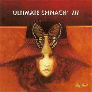 Ultimate Spinach - Ultimate Spinach III mp3 album