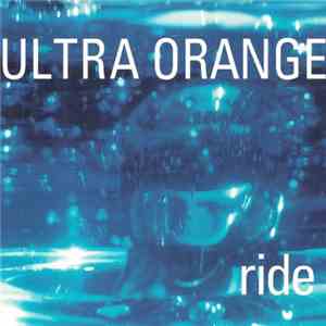 Ultra Orange  - Ride mp3 album