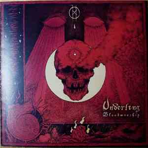 Underling - Bloodworship mp3 album