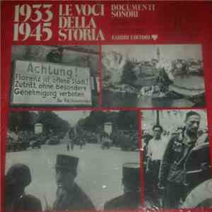 Various - 1933-1945 Le Voci Della Storia - Documenti Sonori - 14 mp3 album