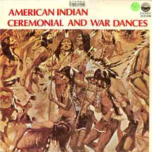 Various - American Indian Ceremonial And War Dances mp3 album