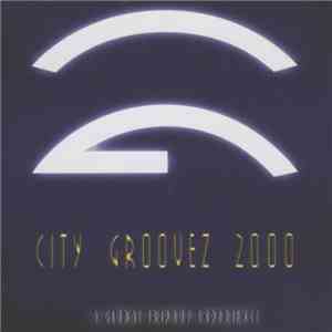 Various - City Groovez 2000 - A Global Triphop Experience mp3 album