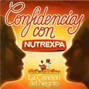 Various - Confidencias Con Nutrexpa - La Canción Del Negrito mp3 album