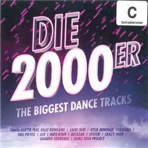 Various - Die 2000er (The Biggest Dance Tracks) mp3 album