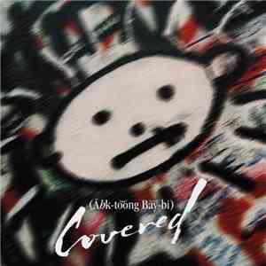 Various - (Ăhk-to͝ong Ba͞y-bi) Covered mp3 album