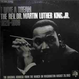 Various - I Have A Dream: The Rev. Dr. Martin Luther King, Jr. 1929-1968 mp3 album