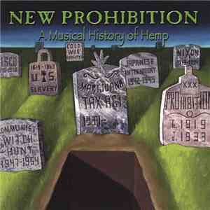 Various - New Prohibition - A Musical Heritage Of Hemp mp3 album
