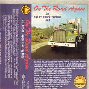 Various - On The Road Again - 20 Great Truck Driving Hits mp3 album