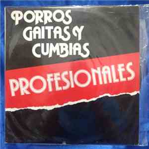 Various - Porros, Gaitas Y Cumbias Profesionales mp3 album