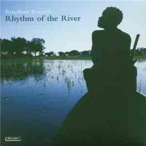 Various - Riverboat Records: Rhythm Of The River mp3 album