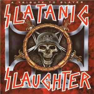 Various - Slatanic Slaughter (A Tribute To Slayer) mp3 album