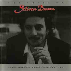 Various - The Voice Of Silicon Dream - Klaus Munzert Production (Part Two) mp3 album
